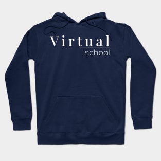 Virtual School Hoodie